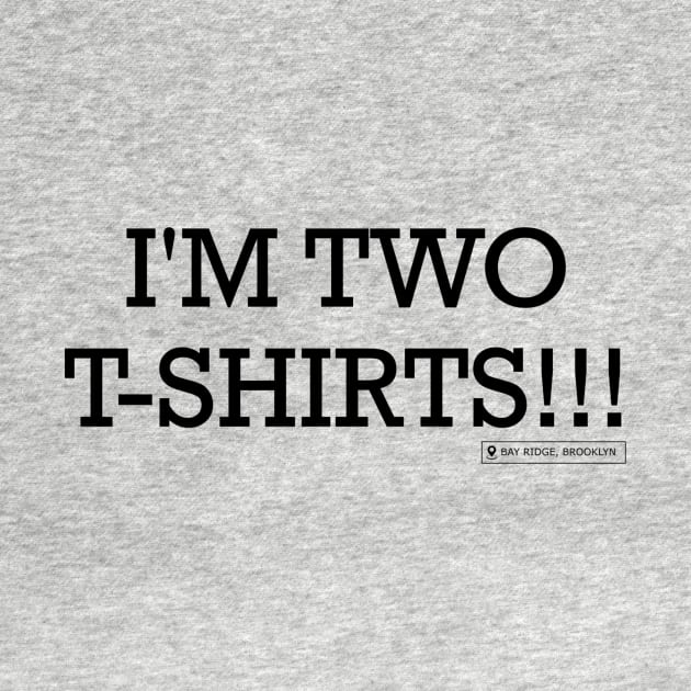 I'M TWO T-SHIRTS (Light) by The Official WEE Studios Store